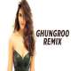 Ghungroo (Remix)   Dj Royden Dubai Poster