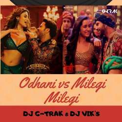 Odhani vs Milegi (Mashup) DJ G TRAK X DJ VIKS Poster