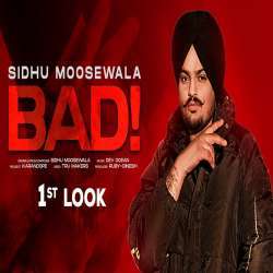 Bad   Sidhu Moosewala Poster