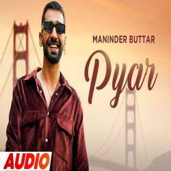 Pyar   Maninder Buttar Ft Bling Singh Poster